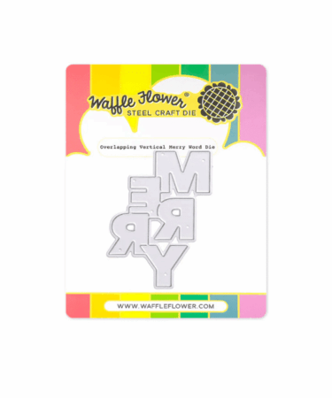 WAFFLE FLOWER - Overlapping Vertical Merry Word Die