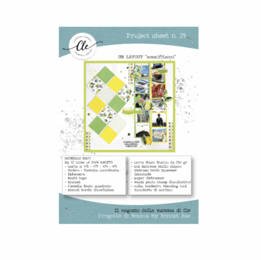 IL NEGOZIO DELLA MAMMA DI CLE -PROJECT SHEET 29 - UN LAYOUT amalfitano DI MONICA MY BONNETT BEE