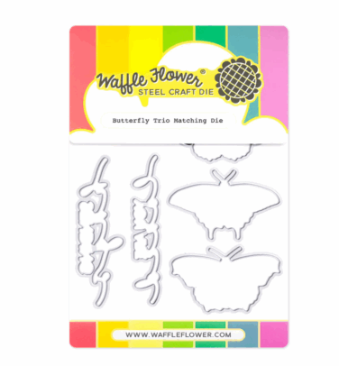 WAFFLE FLOWER - Butterfly Trio Matching Die