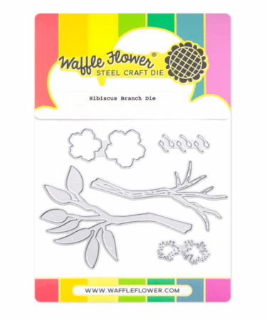 WAFFLE FLOWER - Hibiscus Branch Die