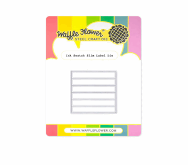 WAFFLE FLOWER - Ink Swatch Slim Label Die
