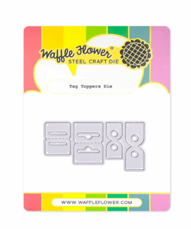 WAFFLE FLOWER - Tag Toppers Die