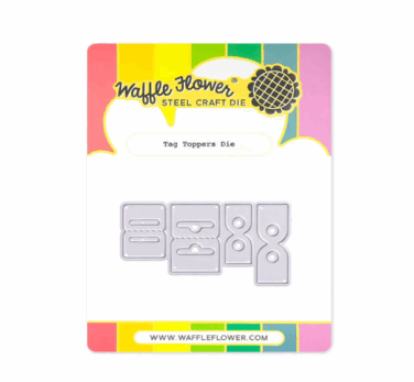 WAFFLE FLOWER - Tag Toppers Die
