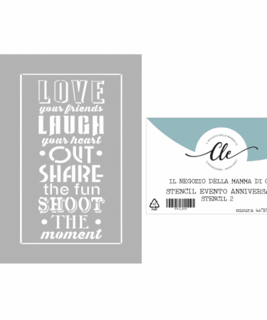 IL NEGOZIO DELLA MAMMA DI CLE- GLI STENCIL DELLA CLE - STENCIL EVENTO ANNIVESARIO #2