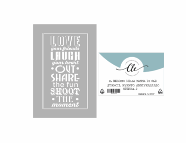 IL NEGOZIO DELLA MAMMA DI CLE- GLI STENCIL DELLA CLE - STENCIL EVENTO ANNIVESARIO #2