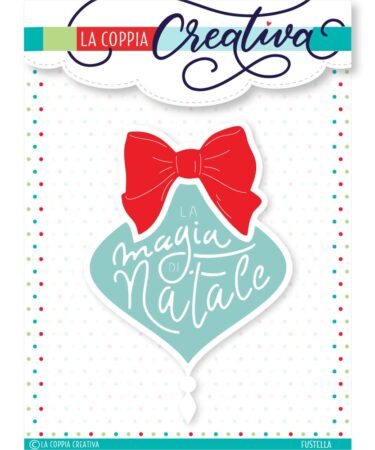 LA COPPIA CREATIVA - Pallina con fiocco - fustella