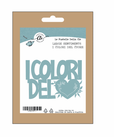 IL NEGOZIO DELLA MAMMA DI CLE- LE FUSTELLE DELLA CLE - LARGE TEXT - I COLORI DEL CUORE