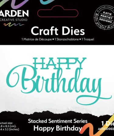 ARDEN CREATIVE STUDIO - Collezione Laurel Grove  Stacked Sentiment Series Craft Die Happy Birthday