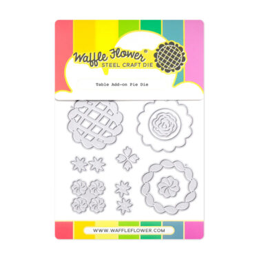 WAFFLE FLOWER - Table Add-on Pie Die