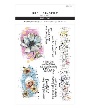 SPELLBINDERS - Collezione Beautifully Imperfect - Beautifully Imperfect Rub-Ons