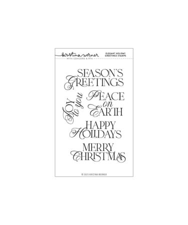 Concord & 9th -  Kristina Werner - Elegant Holiday Greetings Stamp Set (4 x 6)