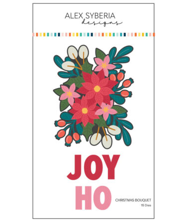 Alex Syberia Designs - Christmas Bouquet Die Set