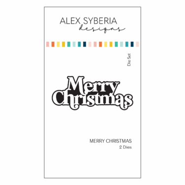 Alex Syberia Designs - Merry Christmas Die Set