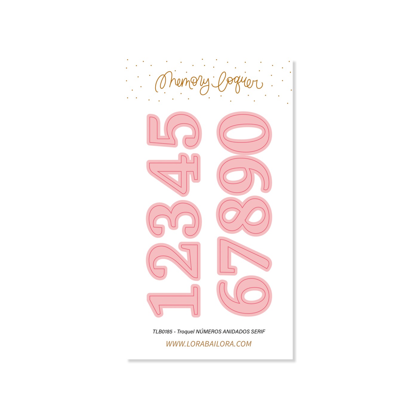 LORA BAILORA - Collezione MEMORY LANE - fustelle NÚMEROS ANIDADOS SERIF