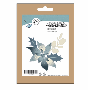 IL NEGOZIO DELLA MAMMA DI CLE-LE FUSTELLE DELLA CLE - FUSTELLA MY 12 TALES OF 2025- FLOWERS -DICEMBRE