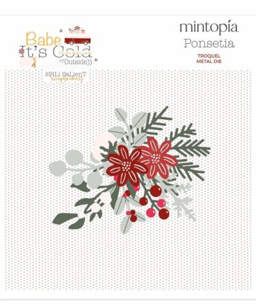 MINTOPIA -  Collezione Babe it's cold outside - Fustelle Flor y ramas navideñas