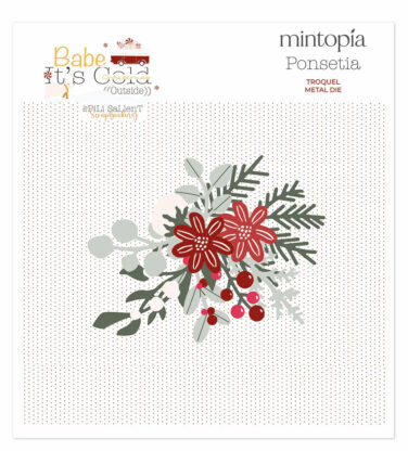 MINTOPIA -  Collezione Babe it's cold outside - Fustelle Flor y ramas navideñas