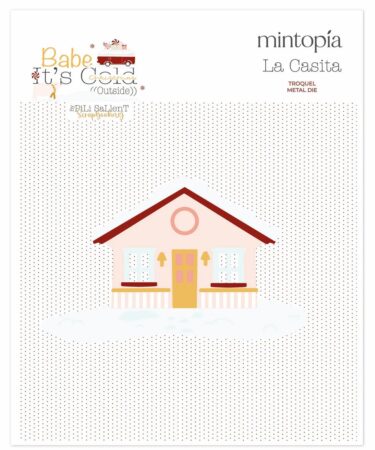 MINTOPIA -  Collezione Babe it's cold outside - Fustelle Casita de montaña