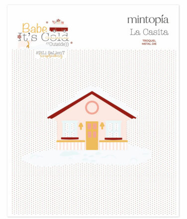 MINTOPIA -  Collezione Babe it's cold outside - Fustelle Casita de montaña
