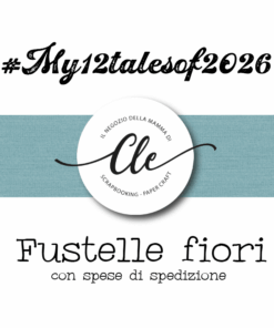 MY 12 TALES OF 2026- ABBONAMENTO MENSILE FUSTELLE  FIORI TALES  CON SPESE