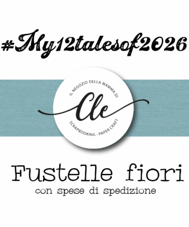 MY 12 TALES OF 2026- ABBONAMENTO MENSILE FUSTELLE  FIORI TALES  CON SPESE
