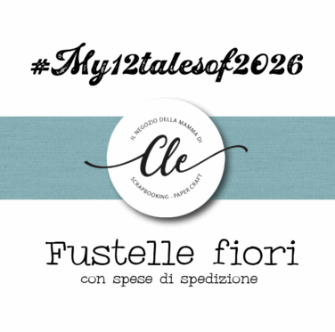 MY 12 TALES OF 2026- ABBONAMENTO MENSILE FUSTELLE  FIORI TALES  CON SPESE