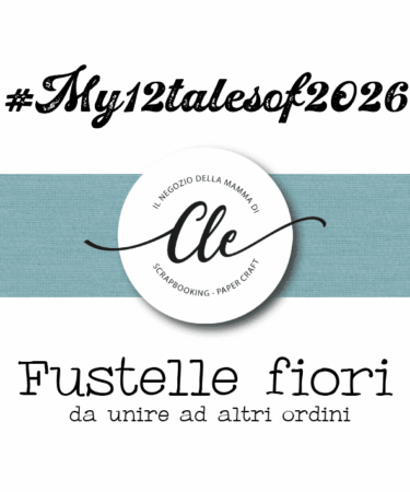 MY 12 TALES OF 2026- ABBONAMENTO MENSILE FUSTELLE FIORI TALES DA UNIRE DA ALTRI ORDINI