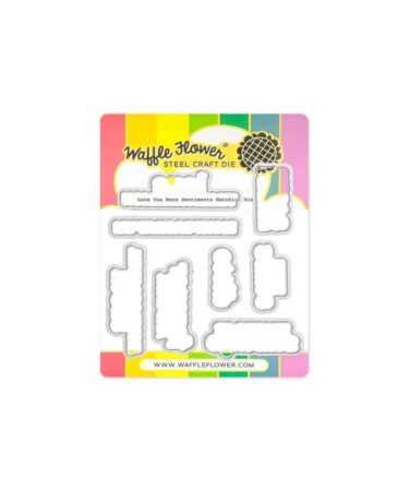 WAFFLE FLOWER - Love You More Sentiments Matching Die