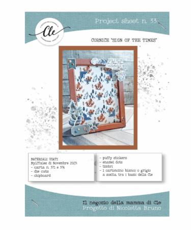 IL NEGOZIO DELLA MAMMA DI CLE -PROJECT SHEET 33-NICOLETTA BRUNO CORNICE SIGN OF THE TIMES