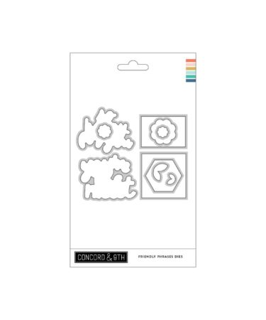 Concord & 9th - Friendly Phrases Dies