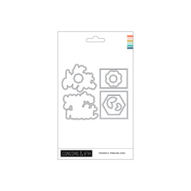 Concord & 9th - Friendly Phrases Dies