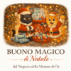 IL BUONO REGALO MAGICO - IL BUON MAGICO DI NATALE - vale il 10% in più