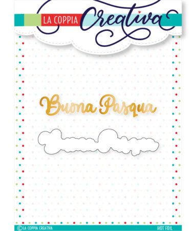 COPPIA CREATIVA - Hot foil Buona Pasqua