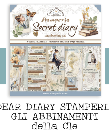 IL NEGOZIO DELLA MAMMA DI CLE -ABBINAMENTI COLLEZIONE STAMPERIA SECRET DIARY