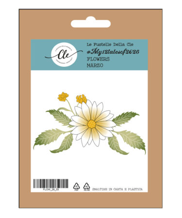 IL NEGOZIO DELLA MAMMA DI CLE - LE FUSTELLE DELLA CLE – FUSTELLA MY 12 TALES OF 2026 - FLOWERS - MARZO