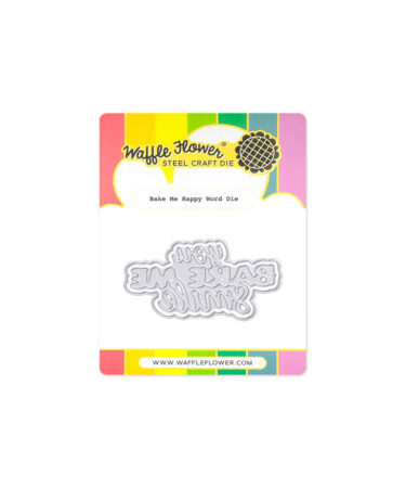 WAFFLE FLOWER - Bake Me Happy Word Die