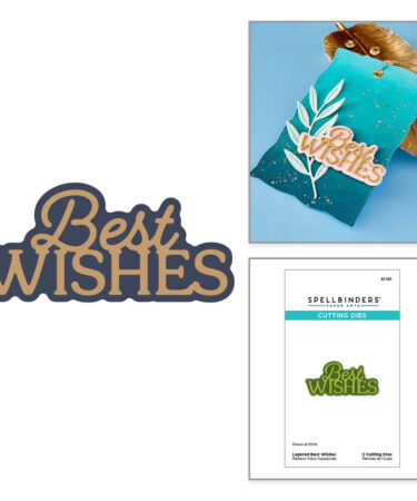 SPELLBINDERS - Layered Best Wishes Etched Dies