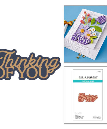SPELLBINDERS - Layered Thinking of You Etched Dies