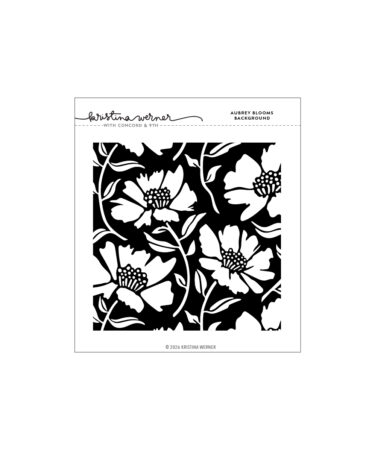 Concord & 9th – Kristina Werner - Aubrey Blooms Background Stamp (6 x 6)