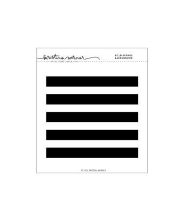 Concord & 9th – Kristina Werner -  Bold Stripes Background Stamp (6 x 6)