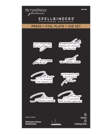 SPELLBINDERS - Collezione Welcome Home Sentiments Press + Foil Plate & Die Set by Yana Smakula