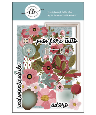 IL NEGOZIO DELLA MAMMA DI CLE - GLI ABBELLIMENTI DELLA CLE – MY 12 TALES OF  2026 -MAGGIO- CHIPBOARDS
