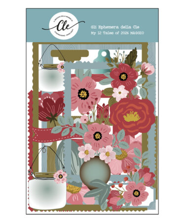 IL NEGOZIO DELLA MAMMA DI CLE - GLI ABBELLIMENTI DELLA CLE – MY 12 TALES OF  2026 -  MAGGIO - EPHEMERA