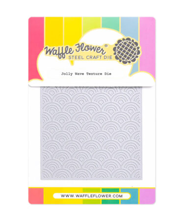 WAFFLE FLOWER - Jolly Wave Texture Die