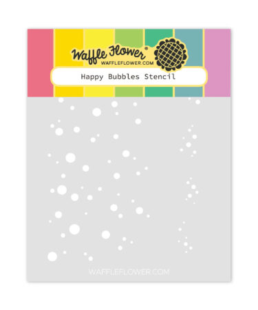 WAFFLE FLOWER - Happy Bubbles Stencil
