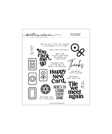 Concord & 9th -  KRISTINA WERNER -You Make Me Tile Stamp Set (6 x 6)