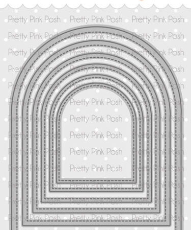 BUONO DI PRENOTAZIONE - PRETTY PINK POSH - Stitched Arches Die Set (PRENOTAZIONE VINCOLANTE)